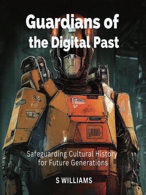 cover image of Guardians of the Digital Past